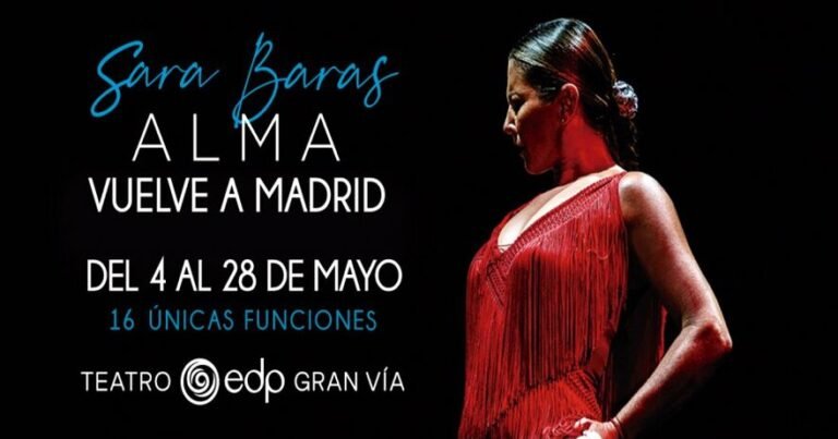 Sara Baras – Alma Del 4 al 28 de mayo de 2023 Teatro EDP Gran Vía
